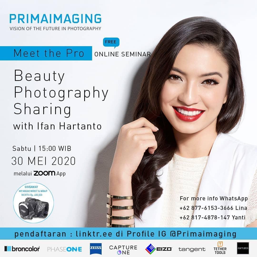 Online Seminar Beauty Photography sharing With Irfan Hartanto