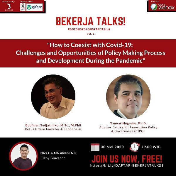 Webinar How to Coexist with Covid-19: Challenges and Opportunities of Policy-Making Process and Development During the Pandemic