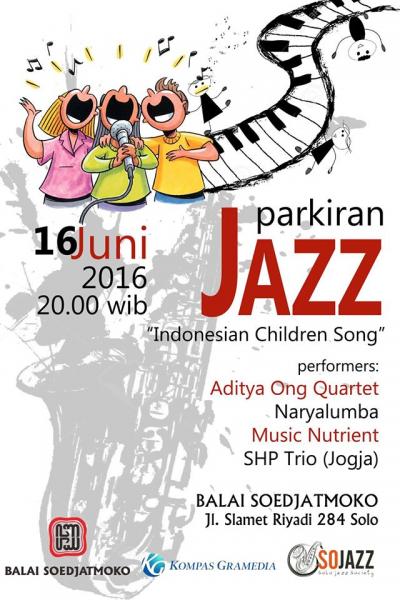  Parkiran Jazz Juni 2016 Bersama: Solo Jazz Society, Music Nutrient, Adit Ong Trio