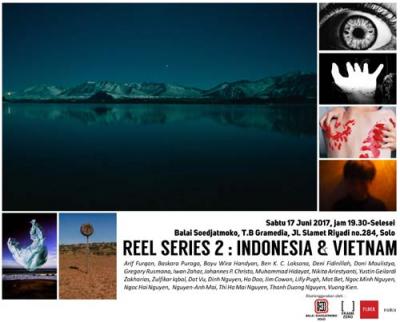 “REEL SERIES 2 : INDONESIA & VIETNAM”