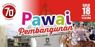 Event Solo: Pawai Pembangunan di #KotaSolo