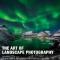 Webinar The Art Of Landscape Photography