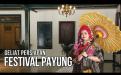 VIDEO PERSIAPAN FESTIVAL PAYUNG