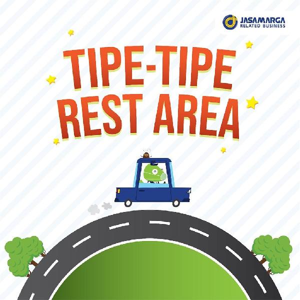 Tipe-tipe Rest Area