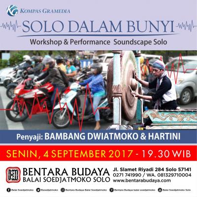 Solo Dalam Bunyi - Workshop & Performance  Soundscape Solo